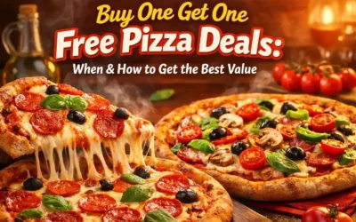 Buy One Get One Free Pizza Deals: When & How to Get the Best Value